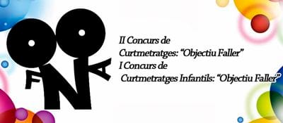 II Concurs de Curtmetratges i I Concurs de Curtmetratges Infantil "Objectiu Faller"