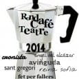 Marchando una ronda de café… teatro