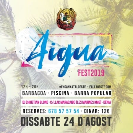 Aiguafest 2019 (Falla Oeste, Dénia)