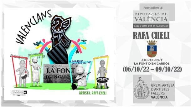 "Valencians", Rafa Cheli, Ajuntament la Font d'En Carrós, plantà 06.10.2022-cremà 09.10.2022.