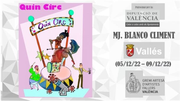 "Quín circ!", Manuel Blanco, Ajuntament Vallés, plantà 05.12.2022-cremà 09.12.2022.