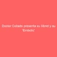 Doctor Collado presenta su llibret y su ‘Embolic’