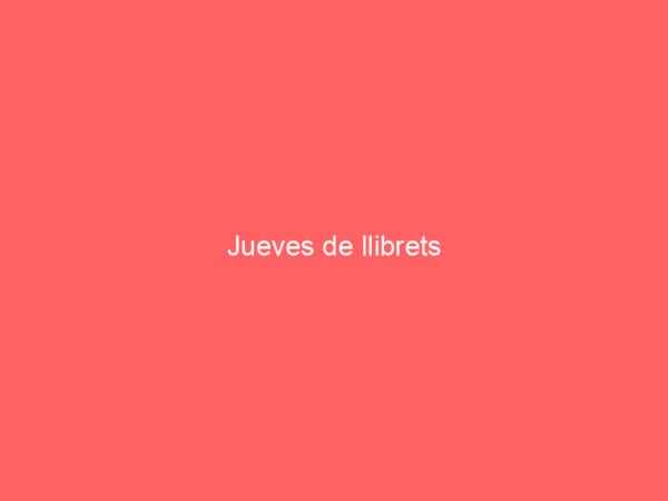 Jueves de llibrets