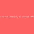 Los niños a Andalucía y los mayores a Cuba