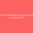 Tomy de ‘L’Alqueria Blanca’ gana el concurso de cuentos del TF