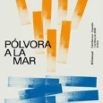 Cartel Pólvora a la Mar (Falla Barraca-Espadán)