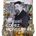 Cartel de la Exposición de Miguel López Monserrat en el MAF